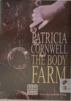 The Body Farm written by Patricia Cornwell performed by Lorelei King on Cassette (Unabridged)